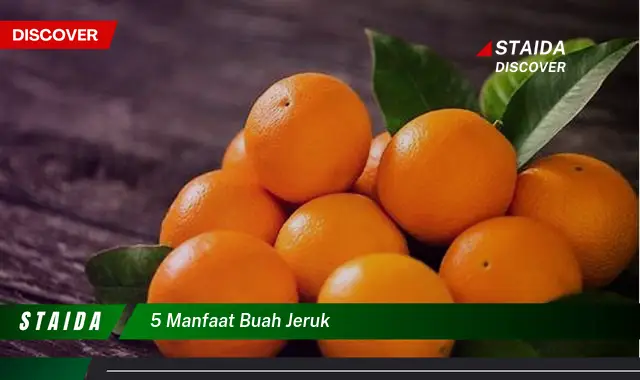 5 manfaat buah jeruk