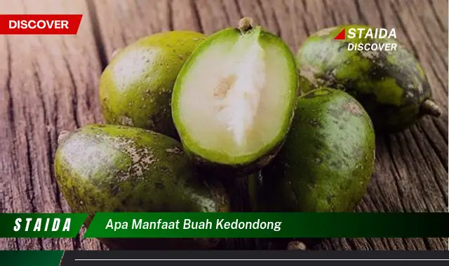 apa manfaat buah kedondong