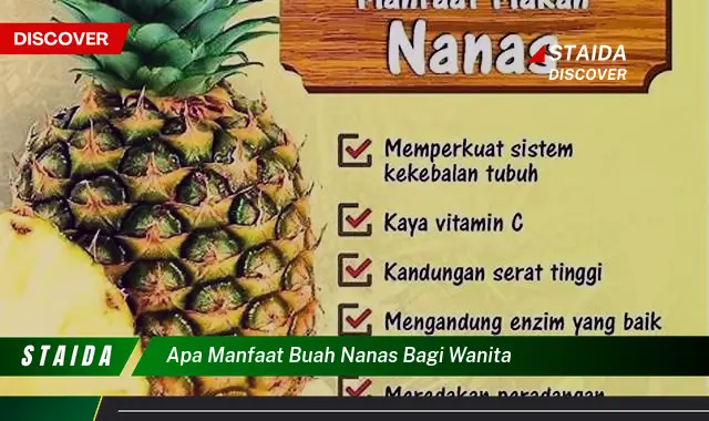 apa manfaat buah nanas bagi wanita