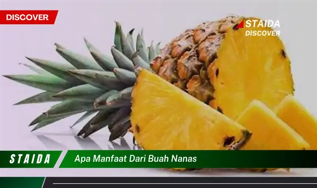 apa manfaat dari buah nanas