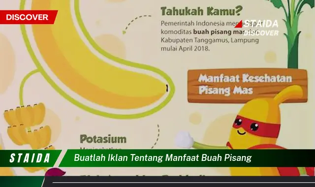 buatlah iklan tentang manfaat buah pisang