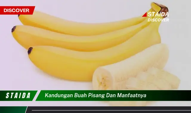 kandungan buah pisang dan manfaatnya