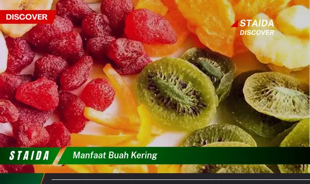 manfaat buah kering