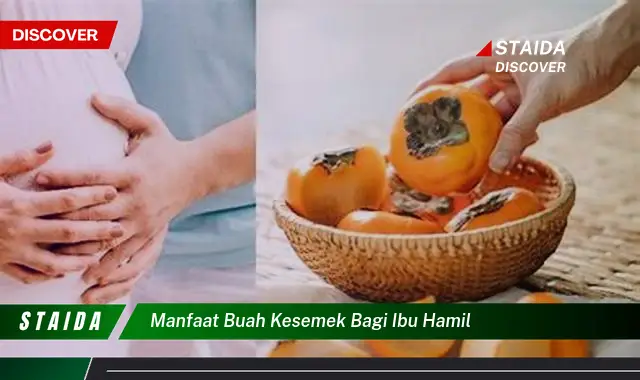 manfaat buah kesemek bagi ibu hamil