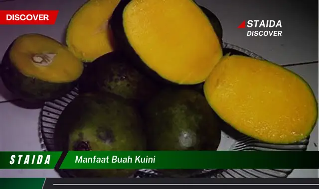 manfaat buah kuini