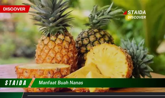 manfaat buah nanas