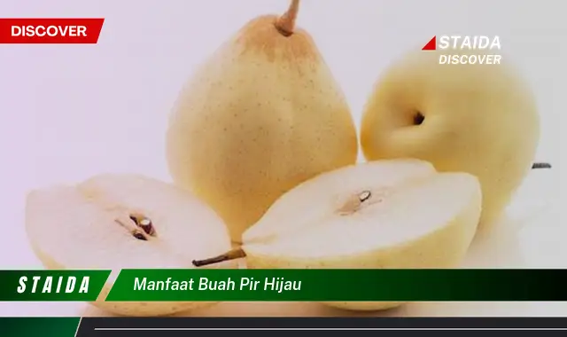 manfaat buah pir hijau