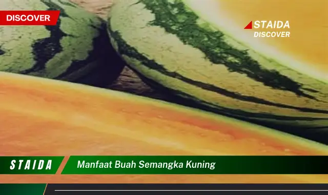 manfaat buah semangka kuning