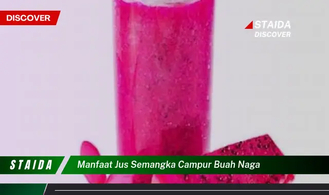 manfaat jus semangka campur buah naga