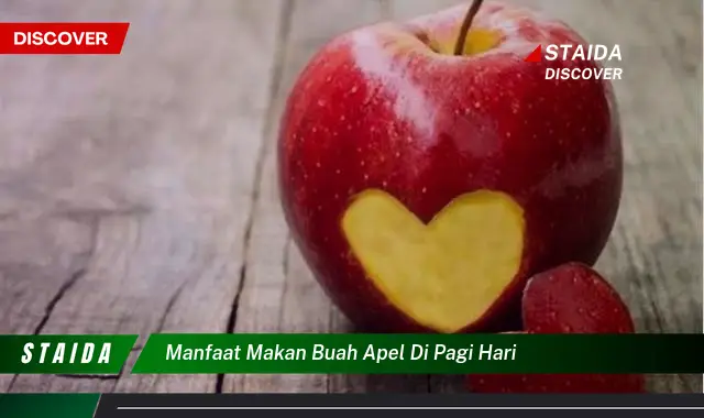 manfaat makan buah apel di pagi hari