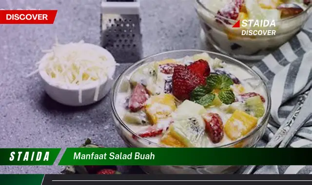 manfaat salad buah