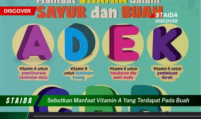 sebutkan manfaat vitamin a yang terdapat pada buah