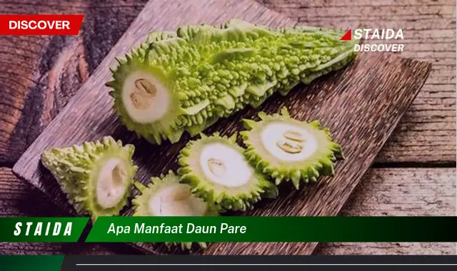 apa manfaat daun pare