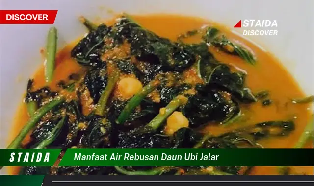 manfaat air rebusan daun ubi jalar