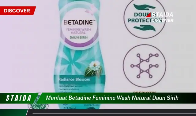 manfaat betadine feminine wash natural daun sirih