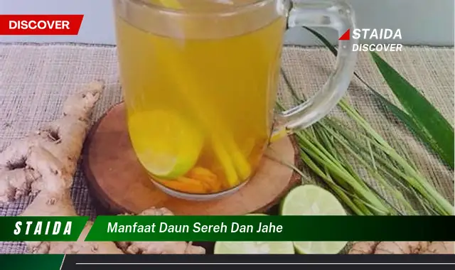 manfaat daun sereh dan jahe